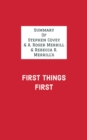 Image for Summary of Stephen Covey &amp; A. Roger Merrill &amp; Rebecca R. Merrill&#39;s First Things First