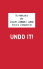 Image for Summary of Dean Ornish and Anne Ornish&#39;s Undo It!