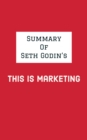 Image for Summary of Seth Godin&#39;s This Is Marketing