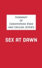 Image for Summary of Christopher Ryan and Cacilda Jetha&#39;s Sex at Dawn