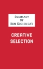 Image for Summary of Ken Kocienda&#39;s Creative Selection