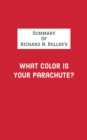 Image for Summary of Richard N. Bolles&#39;s What Color Is Your Parachute?