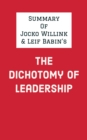 Image for Summary of Jocko Willink and Leif Babin&#39;s The Dichotomy of Leadership