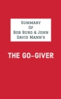 Image for Summary of Bob Burg &amp; John David Mann&#39;s The Go-Giver