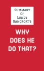 Image for Summary of Lundy Bancroft&#39;s Why Does He Do That?