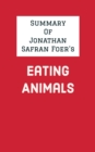 Image for Summary of Jonathan Safran Foer&#39;s Eating Animals