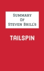 Image for Summary of Steven Brill&#39;s Tailspin