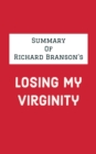 Image for Summary of Richard Branson&#39;s Losing My Virginity