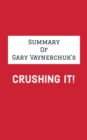 Image for Summary of Gary Vaynerchuk&#39;s Crushing It!