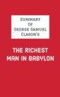 Image for Summary of George Samuel Clason&#39;s The Richest Man in Babylon