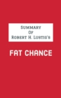 Image for Summary of Robert H. Lustig&#39;s Fat Chance