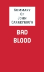 Image for Summary of John Carreyrou&#39;s Bad Blood