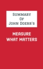 Image for Summary of John Doerr&#39;s Measure What Matters