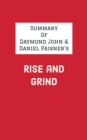 Image for Summary of Daymond John &amp; Daniel Paisner&#39;s Rise and Grind