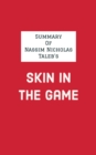 Image for Summary of Nassim Nicholas Taleb&#39;s Skin in the Game