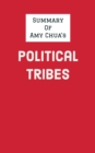 Image for Summary of Amy Chua&#39;s Political Tribes