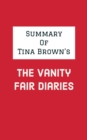 Image for Summary of Tina Brown&#39;s The Vanity Fair Diaries