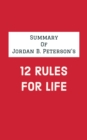 Image for Summary of Jordan B. Peterson&#39;s 12 Rules for Life