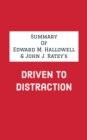 Image for Summary of Edward M. Hallowell &amp; John J. Ratey&#39;s Driven to Distraction