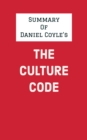 Image for Summary of Daniel Coyle&#39;s The Culture Code