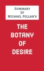 Image for Summary of Michael Pollan&#39;s The Botany of Desire