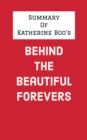 Image for Summary of Katherine Boo&#39;s Behind the Beautiful Forevers