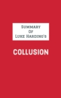 Image for Summary of Luke Harding&#39;s Collusion