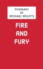 Image for Summary of Michael Wolff&#39;s Fire and Fury