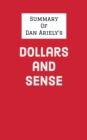 Image for Summary of Dan Ariely&#39;s Dollars and Sense