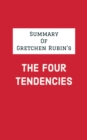 Image for Summary of Gretchen Rubin&#39;s The Four Tendencies