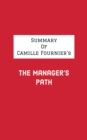 Image for Summary of Camille Fournier&#39;s The Manager&#39;s Path
