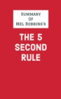Image for Summary of Mel Robbins&#39;s The 5 Second Rule