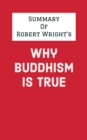 Image for Summary of Robert Wright&#39;s Why Buddhism Is True