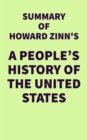Image for Summary of Howard Zinn&#39;s A People&#39;s History of the United States