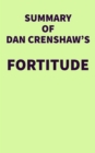 Image for Summary of Dan Crenshaw&#39;s Fortitude