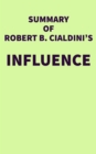 Image for Summary of Robert B. Cialdini&#39;s Influence