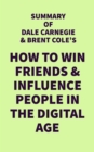 Image for Summary of Dale Carnegie &amp; Brent Cole&#39;s How to Win Friends &amp; Influence People in the Digital Age