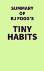 Image for Summary of BJ Fogg&#39;s Tiny Habits