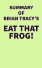 Image for Summary of Brian Tracy&#39;s Eat That Frog!