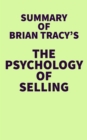 Image for Summary of Brian Tracy&#39;s The Psychology of Selling