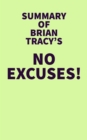 Image for Summary of Brian Tracy&#39;s No Excuses!
