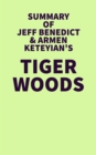 Image for Summary of Jeff Benedict &amp; Armen Keteyian&#39;s Tiger Woods