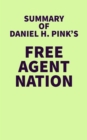 Image for Summary of Daniel H. Pink's Free Agent Nation