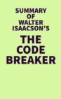 Image for Summary of Walter Isaacson's The Code Breaker