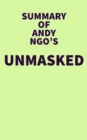 Image for Summary of Andy Ngo's Unmasked