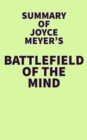Image for Summary of Joyce Meyer's Battlefield of the Mind