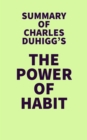 Image for Summary of Charles Duhigg's The Power of Habit
