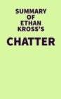Image for Summary of Ethan Kross's Chatter