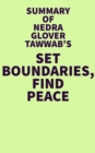 Image for Summary of Nedra Glover Tawwab&#39;s Set Boundaries, Find Peace