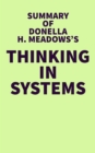 Image for Summary of Donella H. Meadows&#39;s Thinking in Systems